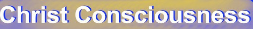 Christ Consciousness